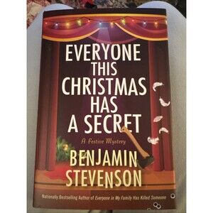 Everyone This Christmas Has a Secret, Hardcover by Stevenson, Benjamin Very Good